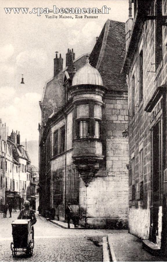 20022. - BESANÇON les BAINS - Vieille Maison, Rue Pasteur